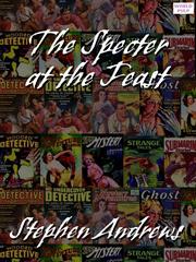 Cover of The Specter at the Feast by Stephen Andrews