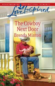 Cover of The Cowboy Next Door by Brenda Minton