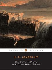 Front cover of The Call of Cthulhu and Other Weird Stories by H.P. Lovecraft