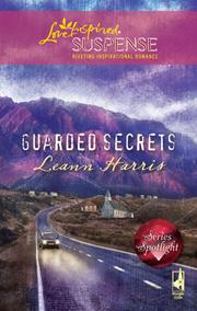 Cover of Guarded Secrets by Leann Harris