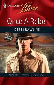 Cover of Once a Rebel by Debbi Rawlins