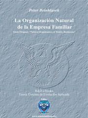 Cover of La Organizacion Natural de la Empresa Familiar by Peter Belohlavek