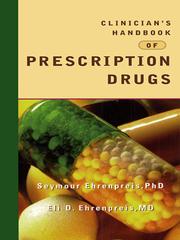 Front cover of Clinician's Handbook of Prescription Drugs by Seymour Ehrenpreis