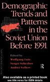 Cover of Demographic Trends and Patterns in the Soviet Union Before 1991 by Wolfgang Lutz