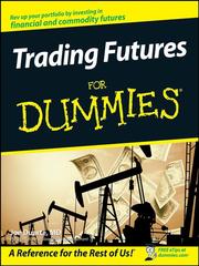 Front cover of Trading Futures For Dummies by Joe, MD Duarte