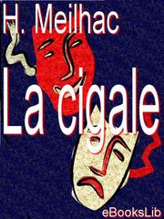 Cover of La cigale by Henri Meilhac