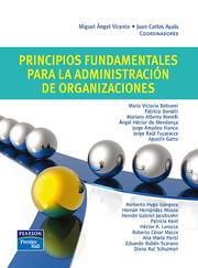 Front cover of Principios fundamentales para la administracion de organizaciones by Miguel Angel Vicente