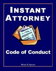 Front cover of Instant Attorney's Employee Code of Conduct (for Employers) by Brian D Spross