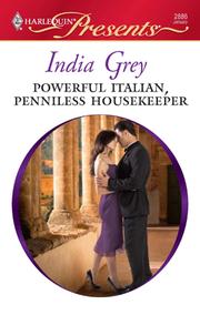 Front cover of Powerful Italian, Penniless Housekeeper by India Grey