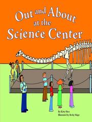 Front cover of Out and About at the Science Center by Kitty Shea