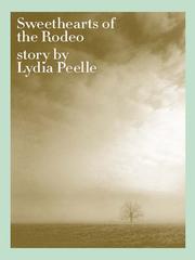 Cover of Sweethearts of the Rodeo by Lydia Peelle