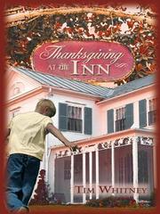 Front cover of Thanksgiving at the Inn by Tim Whitney