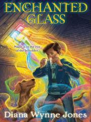 Front cover of Enchanted Glass by Diana Wynne Jones
