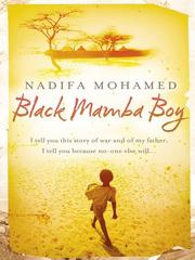 Cover of Black Mamba Boy by Nadifa Mohamed