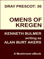 Front cover of The Omens of Kregen (Dray Prescot #36) by Alan Burt Akers