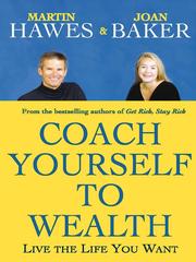 Front cover of Coach Yourself to Wealth by Martin Hawes