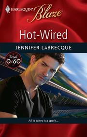 Cover of Hot-Wired by Jennifer LaBrecque