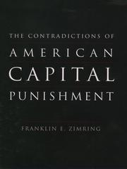 Front cover of The Contradictions of American Capital Punishment by Franklin E Zimring