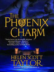 Cover of The Phoenix Charm by Helen Scott Taylor