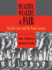 Front cover of Healthy, Wealthy, & Fair by James A Morone