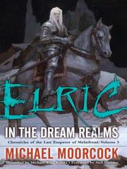 Front cover of Elric In the Dream Realms by Michael Moorcock
