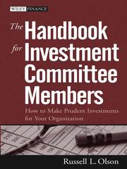 Front cover of The Handbook for Investment Committee Members by Russell L Olson