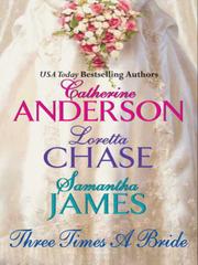 Cover of Three Times a Bride by Catherine Anderson