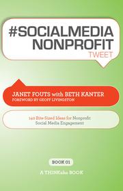 Cover of #SOCIALMEDIA NONPROFIT tweet Book01 by Janet Fouts