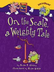 Front cover of On the Scale, a Weighty Tale by Brian P. Cleary