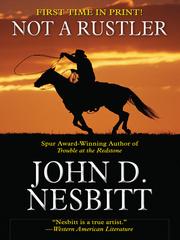 Cover of Not a Rustler by John D Nesbitt