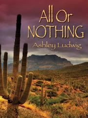 Cover of All or Nothing by Ashley Elizabeth Ludwig