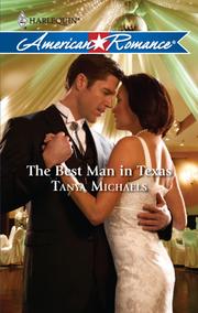 Front cover of The Best Man in Texas by Tanya Michaels