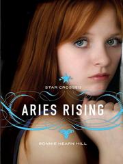 Front cover of Aries Rising by Bonnie Hearn Hill