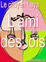 Front cover of L'ami des lois by le citoyen Laya