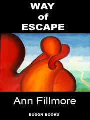 Front cover of Way of Escape by Ann Fillmore