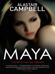 Cover of Maya by Alastair Campbell