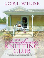Front cover of The Sweethearts' Knitting Club by Lori Wilde