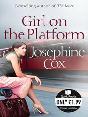 Front cover of Girl on the Platform by Josephine Cox