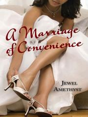 Front cover of A Marriage Of Convenience by Jewel Amethyst