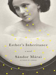 Cover of Esther's Inheritance by Sándor Márai