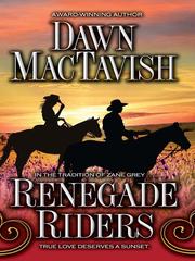 Cover of Renegade Riders by Dawn MacTavish