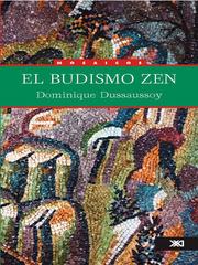 Front cover of El budismo zen by Dominique Dussaussoy