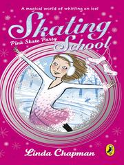 Front cover of Pink Skate Party by Linda Chapman