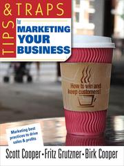 Front cover of Tips & Traps for Marketing Your Business by Scott Cooper