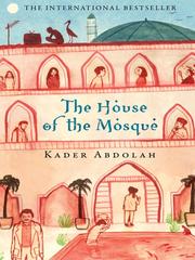 Front cover of Het huis van de moskee by Kader Abdolah