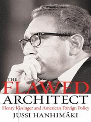 Cover of The Flawed Architect by Jussi M Hanhimaki