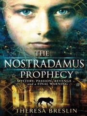 Cover of The Nostradamus Prophecy by Theresa Breslin