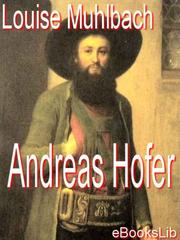 Cover of Andreas Hofer by Luise Mühlbach
