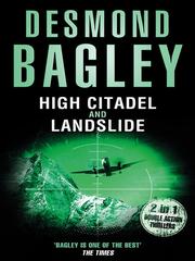 Front cover of High Citadel / Landslide by Desmond Bagley