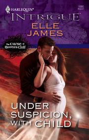 Cover of Under Suspicion, With Child by Elle James